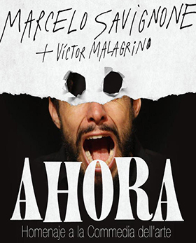 Ahora. Homenaje a la Commedia dell´arte